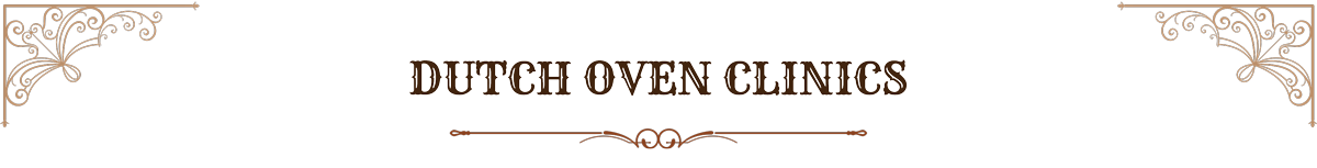 Dutch Oven Clinics
